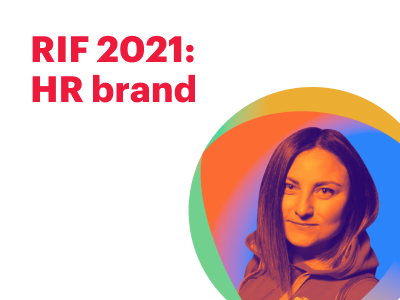We will talk about the HR brand of the company at RIF 2021